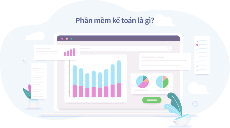 Phần mềm kế toán là gì Phần mềm kế toán là công cụ hỗ trợ doanh nghiệp trong việc số hóa nghiệp vụ tài chính, kế toán.